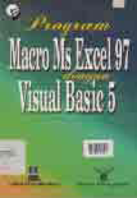 Image of PROGRAM MACRO MS EXCEL 97 DENGAN VISUAL BASIC 5
