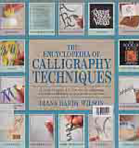 Image of THE ENCYCLOPEDIA OF CALLIGRAPHY TECHNIQUES