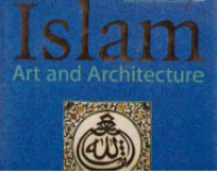 ISLAM ART AND ARCHITECTURE