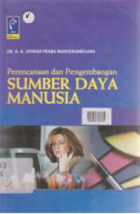 Image of PERENCANAAN DAN PENGEMBANGAN SUMBER DAYA MANUSIA