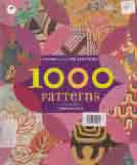 DESIGN THROUGH THE CENTURIES; 1000 PATTERNS