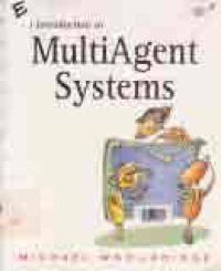 AN INTRODUCTION TO MULTIAGENT SYSTEMS