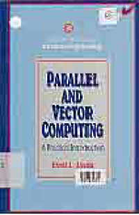 PARALLEL AND VECTOR COMPUTING; A PRACTICAL INTRODUCTION