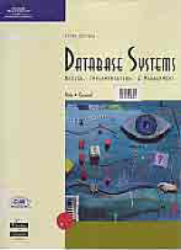 DATABASE SYSTEMS; DESIGN, IMPLEMENTATION AND MANAGEMENT