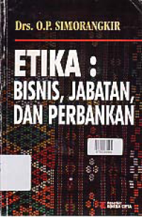 Image of ETIKA: BISNIS, JABATAN DAN PERBANKAN