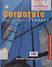 CORPORATE FINANCE; THEORY AND PRACTICE