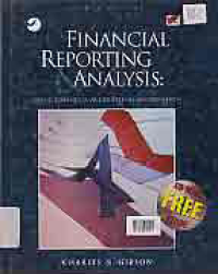 FINANCIAL REPORTING ANALYSIS; USING FINANCIAL ACCOUNTING INFORMATION (+CD)