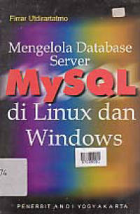 Image of MENGELOLA DATABASE SERVER MYSQL DI LINUX DAN WINDOWS