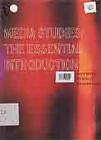 MEDIA STUDIES; THE ESSENTIAL INTRODUCTION