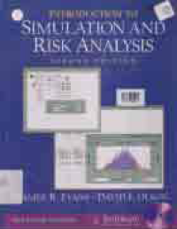 INTRODUCTION TO SIMULATION AND RISK ANALYSIS (+CD)