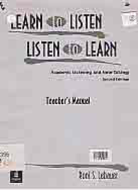 Image of LEARN TO LISTEN, LISTEN TO LEARN; ACADEMIC LISTENING AND NOTE-TAKING
