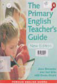 THE PRIMARY ENGLISH TEACHER'S GUIDE