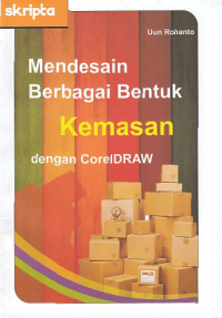 MENDESAIN BERBAGAI BENTUK KEMASAN DENGAN CORELDRAW