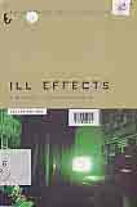 ILL EFFECTS; THE MASS MEDIA/VIOLENCE DEBATE