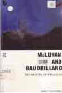 Image of MCLUHAN AND BAUDRILLAND; THE MASTERS OF IMPLOSION