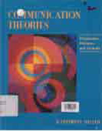 Image of COMMUNICATION THEORIES; PERSPECTIVES, PROCESSES, AND CONTEXTS