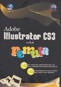 ADOBE ILLUSTRATOR CS3; Untuk Pemula