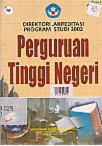 Image of DIREKTORI AKREDITASI PROGRAM STUDI 2002 (BUKU I); PERGURUAN TINGGI NEGERI