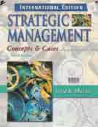 STRATEGIC MANAGEMENT; CONCEPTS & CASES