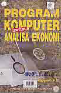 Image of PROGRAM KOMPUTER UNTUK ANALISA EKONOMI