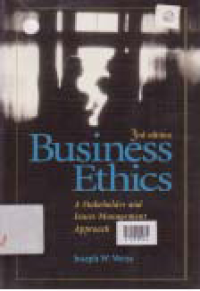 Image of BUSINESS ETHICS; A STAKEHOLDER AND ISSUES MANAGEMENT APPROACH