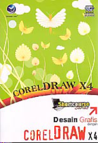 Image of DESAIN GRAFIS DENGAN CORELDRAW X4