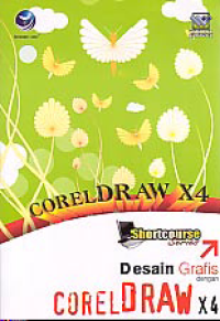 DESAIN GRAFIS DENGAN CORELDRAW X4