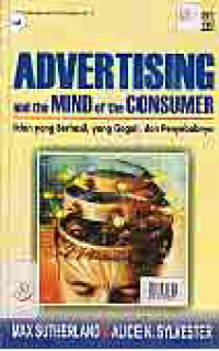 Image of ADVERTISING AND THE MIND OF THE CONSUMER, IKLAN YANG BERHASIL, YANG GAGAL, DAN PENYEBABNYA