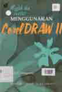 Image of MUDAH DAN TUNTAS MENGGUNAKAN CORELDRAW 11