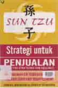 Image of STRATEGI UNTUK PENJUALAN ( SUNTZU STRATEGIES FOR SELLING )