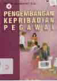 Image of PENGEMBANGAN KEPRIBADIAN PEGAWAI