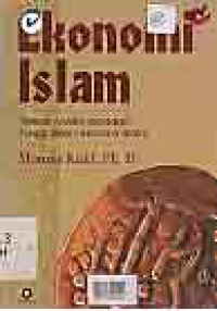 Image of EKONOMI ISLAM (TELAAH ANALITIK TERHADAP FUNGSI SISTEM EKONOMI ISLAM)