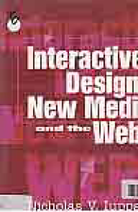 INTERACTIVE DESIGN FOR NEW MEDIA AND THE WEB