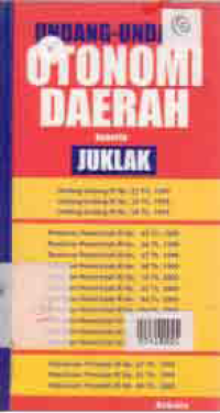 Image of UNDANG - UNDANG OTONOMI DAERAH BESERTA JUKLAK