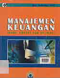 Image of MANAJEMEN KEUANGAN : Teori, Konsep Dan Aplikasi