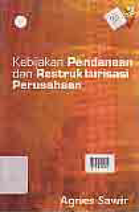 Image of KEBIJAKAN PENDANAAN DAN RESTRUKTURISASI PERUSAHAAN