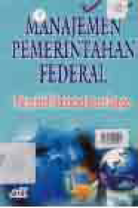 Image of MANAJEMEN PEMERITAHAN FEDERAL: PERSPEKTIF INDONESIA MASA DEPAN