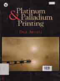 PLATINUM & PALLADIUM PRINTING