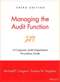 Image of MANAGING THE AUDIT FUNCTION; A Corporate Audit Departement Procedures Guide