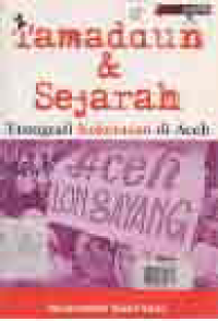 Image of TAMADDUN DAN SEJARAH; ETNOGRAFI KEKERASAN DI ACEH