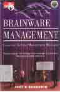 Image of BRAINWARE MANAGEMENT: GENERASI KELIMA MANAJEMEN MANUSIA