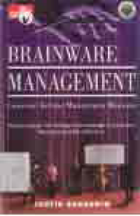 BRAINWARE MANAGEMENT: GENERASI KELIMA MANAJEMEN MANUSIA