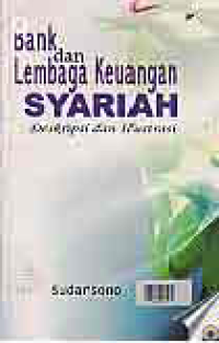 Image of BANK DAN LEMBAGA KEUANGAN SYARIAH; Deskripsi dan Ilustrasi