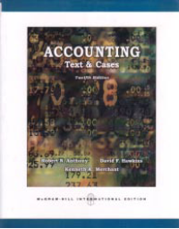 ACCOUNTING: Text and Cases