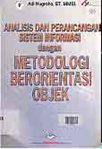 Image of ANALISIS DAN PERANCANGAN SISTEM INFORMASI DENGAN METODOLOGI BERORIENTASI OBJEK