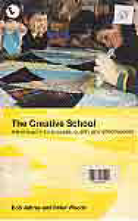 Image of THE CREATIVE SCHOOL ; A FRAMEWORK FOR SUCCESS, QUALITYAND EFFECTIVENESS