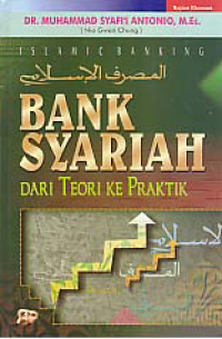 BANK SYARIAH; Dari Teori ke Praktik