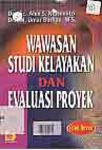 Image of WAWASAN STUDI KELAYAKAN DAN EVALUASI PROYEK