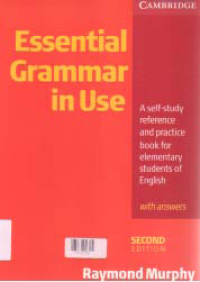 Image of ESSENTIAL GRAMMAR IN USE: A SELF-STUDY REFERENCE AND PRACTICE BOOK FOR ELEMENTARY STUDENTS OF ENGLISH