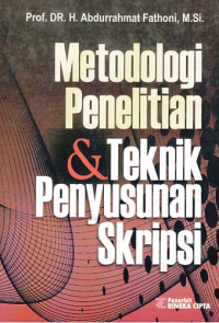 Image of METODOLOGI PENELITIAN DAN TEKNIK PENYUSUNAN SKRIPSI